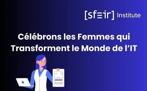 Célébrons les Femmes qui Transforment le Monde de l’IT