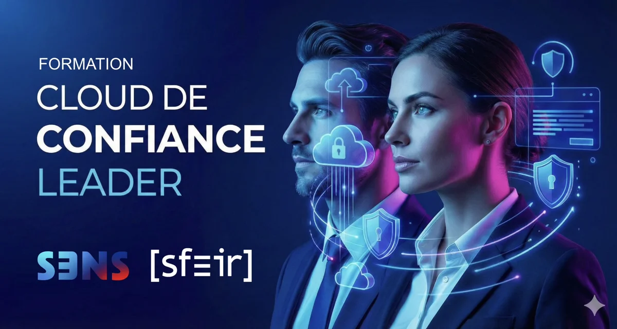 S3NS Summit 2026 - Cloud de Confiance Leader formation annonce