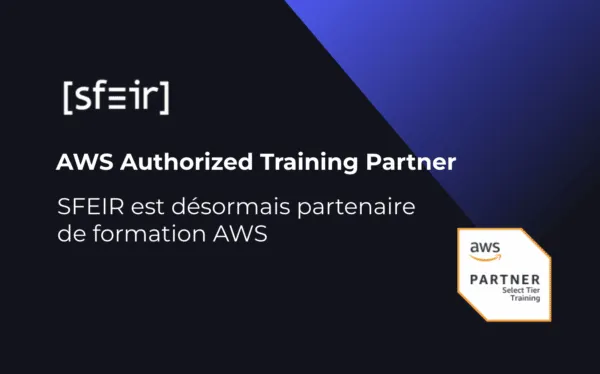 SFEIR est désormais Training Partner de AWS