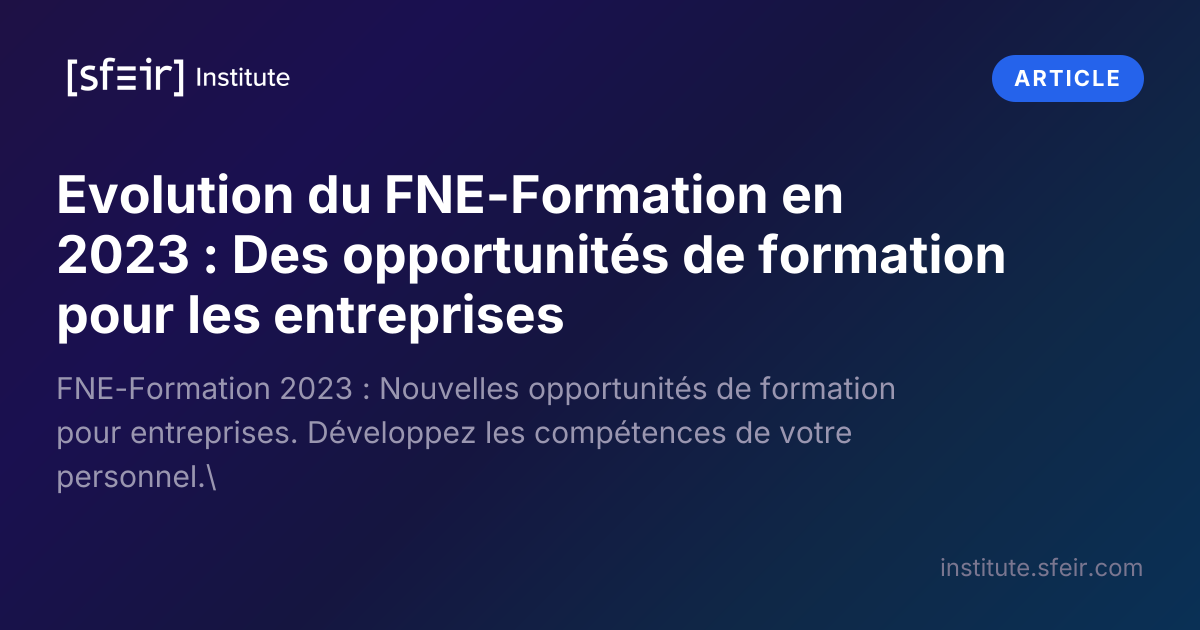 FNE Training Evolution in 2023: Training Opportunities for Companies