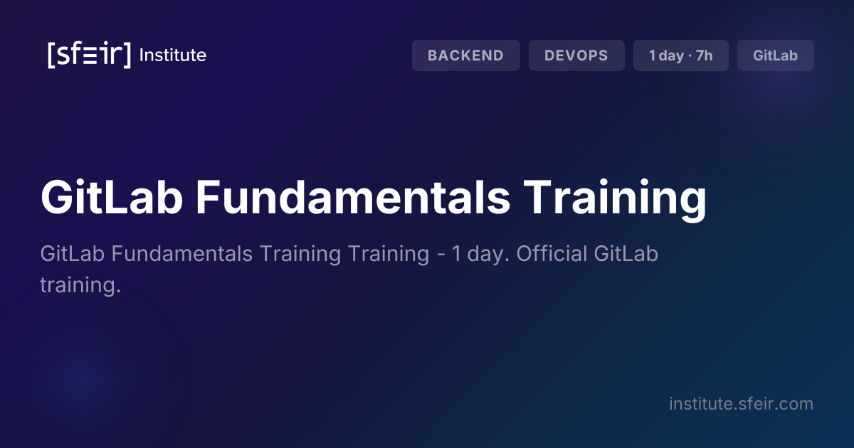GitLab Fundamentals Training | SFEIR Institute