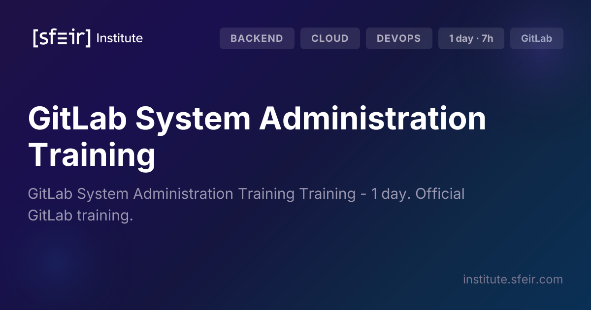 GitLab System Administration Training | SFEIR Institute