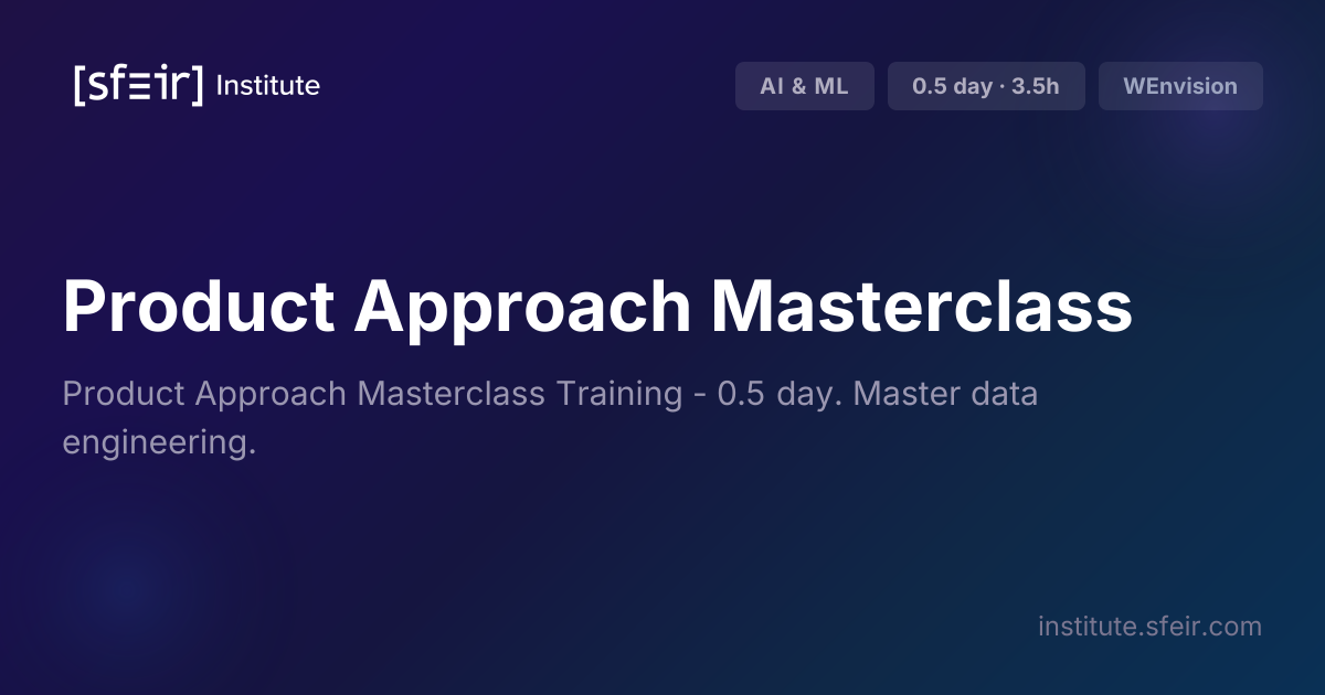 Product Approach Training - Discover Product Management | SFEIR Institute